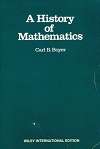 A History of Mathematics by Carl Boyer